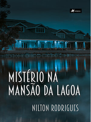 cover image of Mistério na Mansão da Lagoa
